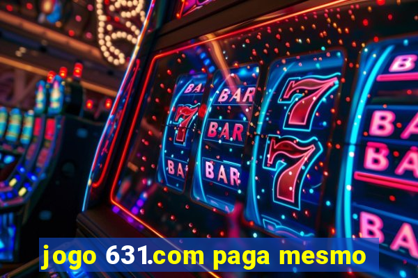 jogo 631.com paga mesmo